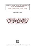Autonomia dei privati e problemi giuridici della solidarietà