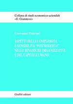 Aspetti della complessità e sensibilità «postmoderna» nelle dinamiche organizzative e del capitale umano