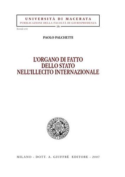 L' organo di fatto dello Stato nell'illecito internazionale - Paolo Palchetti - copertina