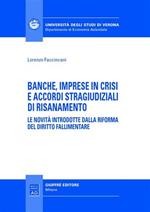 Banche, imprese in crisi e accordi stragiudiziali di risanamento. Le novità introdotte dalla riforma del diritto fallimentare