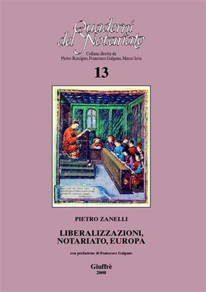 Liberalizzazioni, notariato, Europa - Pietro Zanelli - copertina