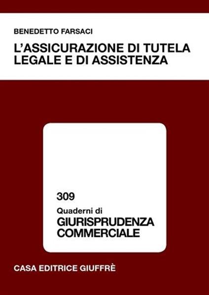 L' assicurazione di tutela legale e di assistenza - Benedetto Farsaci - copertina