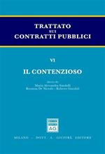 Trattato sui contratti pubblici. Vol. 6: Il contenzioso.