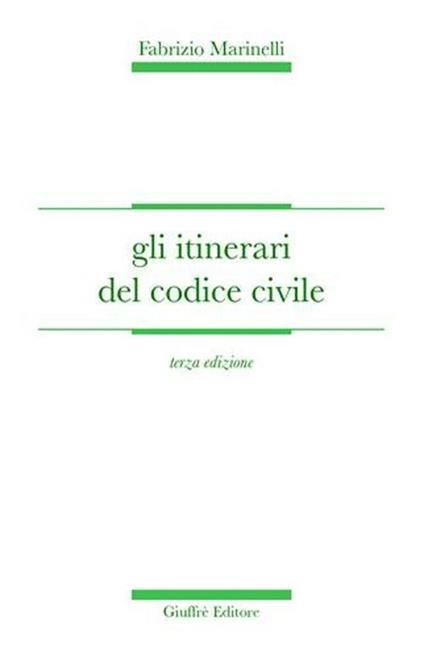 Gli itinerari del Codice civile - Fabrizio Marinelli - copertina