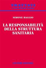 La responsabilità della struttura sanitaria