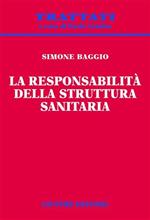 La responsabilità della struttura sanitaria