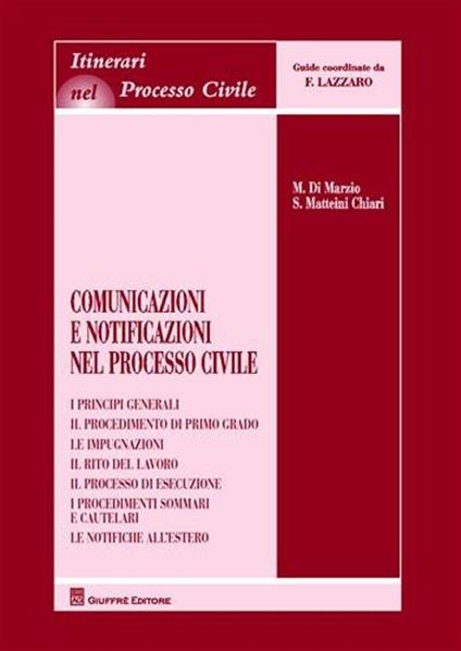 Comunicazioni e notificazioni nel processo civile - Mauro Di Marzio,Sergio Matteini Chiari - copertina