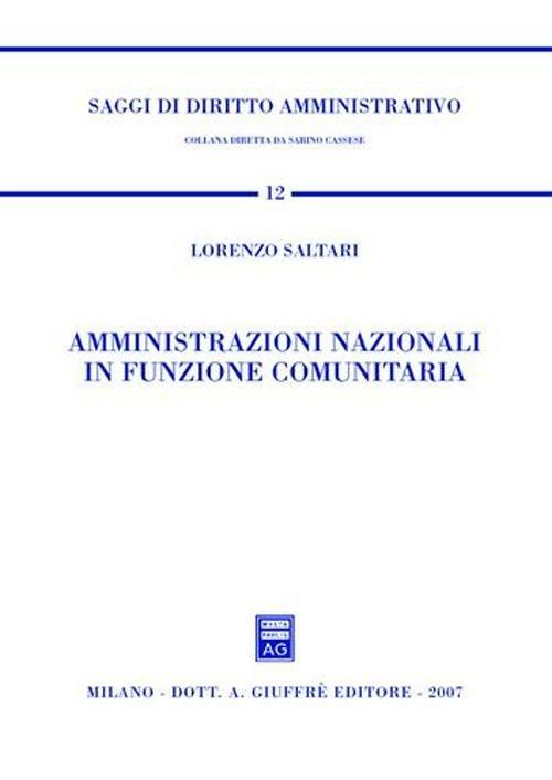 Amministrazioni nazionali in funzione comunitaria - Lorenzo Saltari - copertina