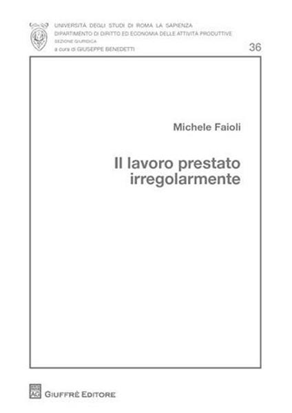 Il lavoro prestato irregolarmente - Michele Faioli - copertina