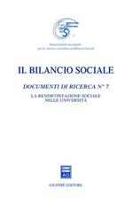 Il bilancio sociale. Documenti di ricerca. Vol. 7: La rendicontazione sociale nelle università.
