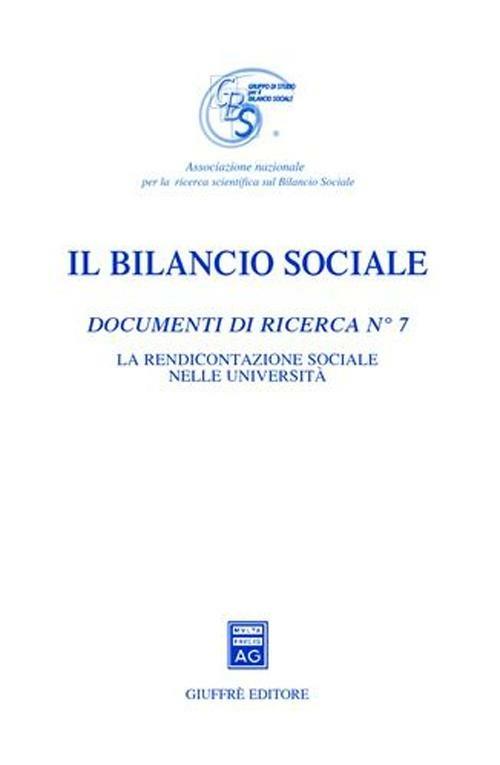 Il bilancio sociale. Documenti di ricerca. Vol. 7: La rendicontazione sociale nelle università. - copertina