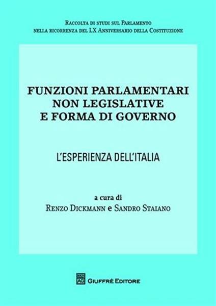 Funzioni parlamentari non legislative e forma di governo - Renzo Dickmann - copertina