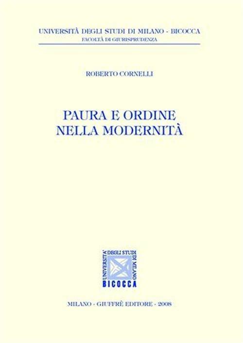 Paura e ordine nella modernità - Roberto Cornelli - copertina