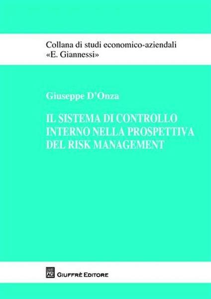 Il sistema di controllo interno nella prospettiva del risk management - Giuseppe D'Onza - copertina