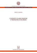 Contratto di assicurazione e prestazione di sicurezza