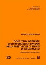 I conflitti di interesse degli intermediari bancari nella prestazione di servizi di investimento
