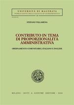 Contributo in tema di proporzionalità amministrativa. Ordinamento comumitario, italiano e inglese