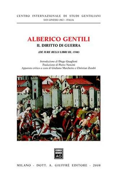Alberico Gentilil il diritto di guerra (De jure belli libri III, 1598) - copertina