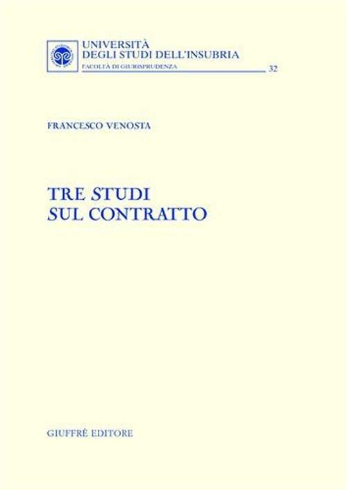 Tre studi sul contratto - Francesco Venosta - copertina