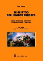 Diritto dell'Unione europea. Sistema istituzionale. Ordinamento. Tutela giurisdizionale. Competenze