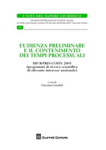 L' udienza preliminare e il contenimento dei tempi processuali - copertina