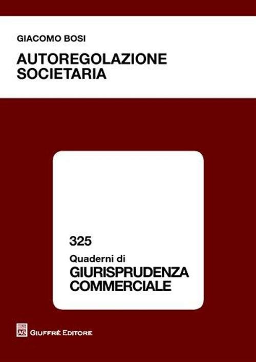 Autoregolazione societaria - Giacomo Bosi - copertina