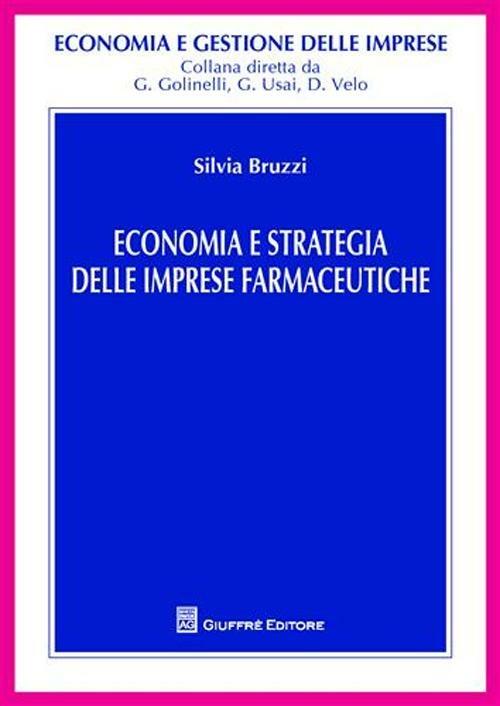Economia e strategia delle imprese farmaceutiche - Silvia Bruzzi - copertina
