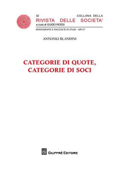 Categorie di quote, categorie di soci - Antonio Blandini - copertina