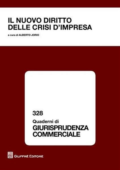 Il nuovo diritto delle crisi d'impresa. Atti del Convegno (Torino, 23-24 maggio 2008) - copertina