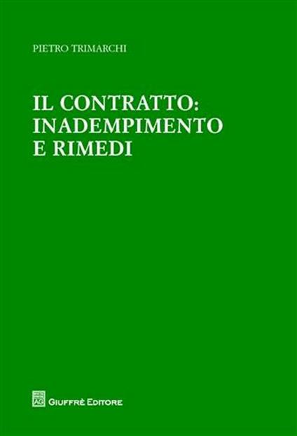 Il contratto: inadempimento e rimedi - Pietro Trimarchi - copertina