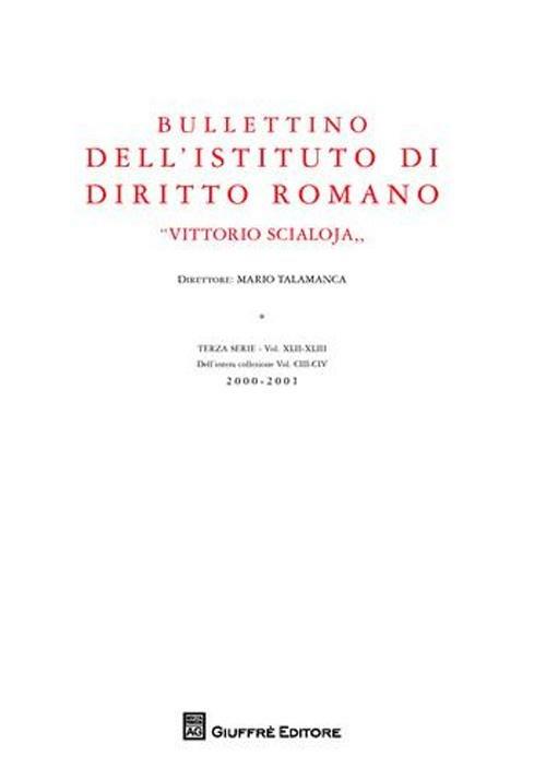 Bullettino dell'Istituto di diritto romano «Vittorio Scialoja» - Mario Talamanca - copertina