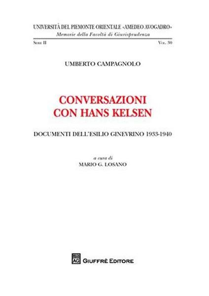 Conversazioni con Hans Kelsen. Documenti dell'esilio ginevrino 1933-1940 - Umberto Campagnolo - copertina