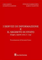 I servizi di informazione e il segreto di Stato