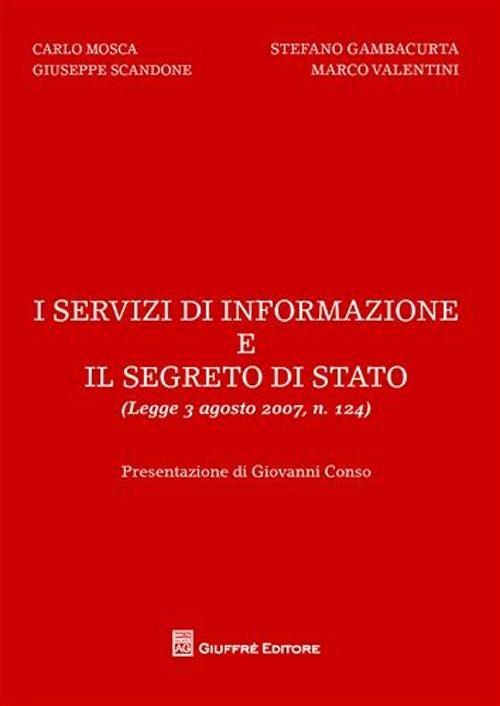 I servizi di informazione e il segreto di Stato - copertina