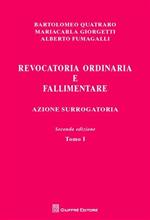 Revocatoria ordinaria e fallimentare. Azione surrogatoria