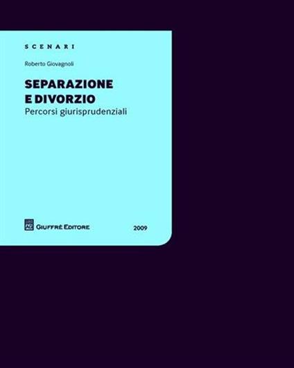 Separazione e divorzio. Percorsi giurisprudenziali - Roberto Giovagnoli - copertina