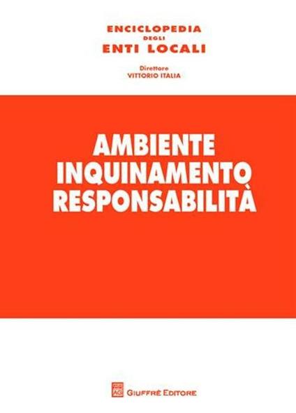 Ambiente, inquinamento, responsabilità. Vol. 4 - copertina