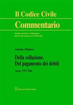 Della collazione. Del pagamento dei debiti