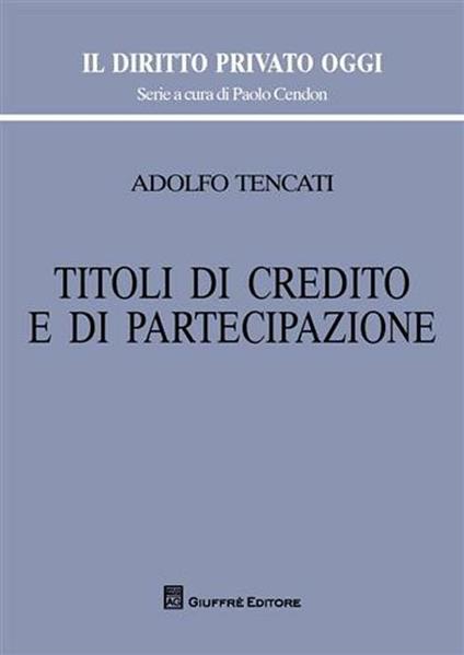 Titoli di credito e di partecipazione - Adolfo Tencati - copertina