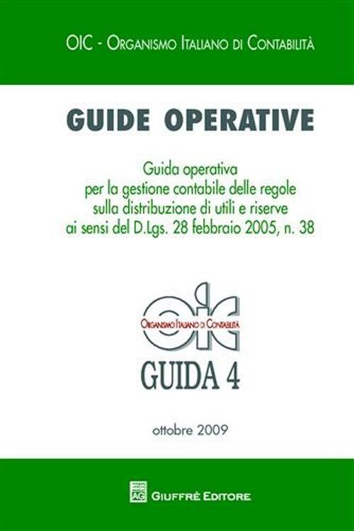 Guide operative. Guida operativa per la gestione contabile delle regole sulla distribuzione di utili e riserve ai sensi del D.Lgs. 28 febbraio 2005, n. 38 - copertina