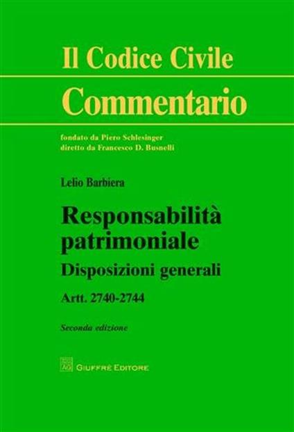 Responsabilità patrimoniale. Disposizioni generali - Lelio Barbiera - copertina