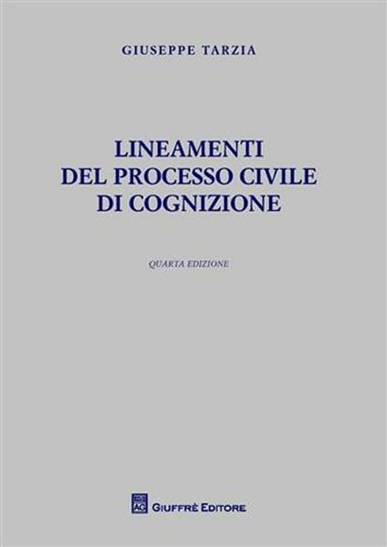 Lineamenti del processo civile di cognizione - Giuseppe Tarzia - copertina