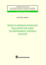 Profili di corporate governance della società per azioni tra responsabilità, controlli e bilancio