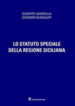 Lo Statuto speciale della regione siciliana