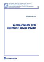 La responsabilità civile dell'Internet service provider