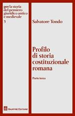 Profilo di storia costituzionale romana. Vol. 3