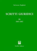 Scritti giuridici. Vol. 3: 1947-1957.