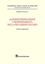 Autodeterminazione e responsabilità nella relazione di cura