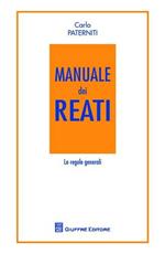 Manuale dei reati. Le regole generali