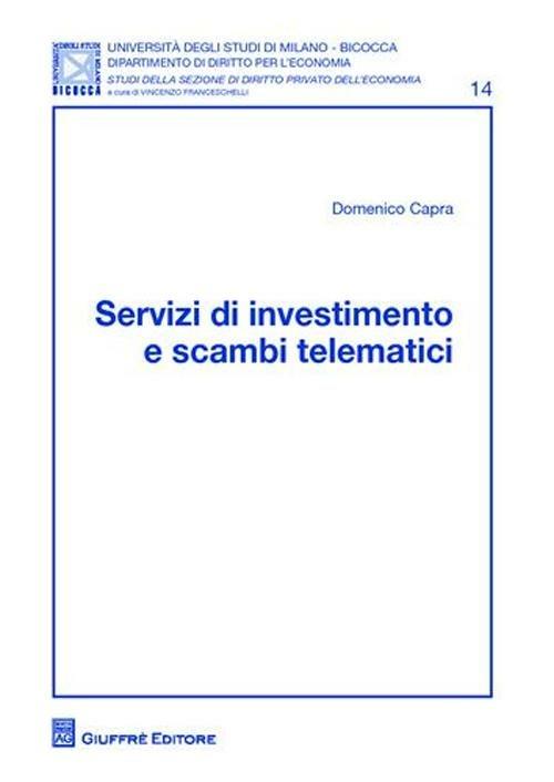 Servizi di investimento e scambi telematici - Domenico Capra - copertina